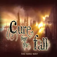 The Hard Way — Cure for the Fall