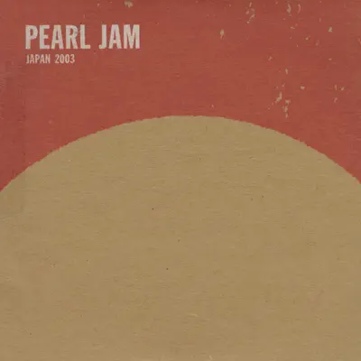 Sendai, JP 28-February-2003 (Live) - Pearl Jam