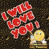 I Will Love You (feat. Valentine) - Single