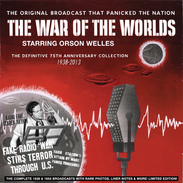 The Mercury Theatre on the Air Presents the War of the Worlds: The Original October 30, 1938 Broadcast