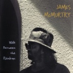 James McMurtry - Tired of Walking