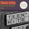 Teen Hits From the Rockin 50's Volume 4