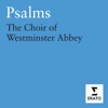 Psalms - Martin Neary & Westminster Abbey Choir