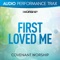 First Loved Me (Low Key Without Background Vocals) artwork