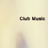 Club Music - Club Music