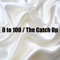 0 to 100/ The Catch Up (In the Style of Drake) [Instrumental Version] artwork