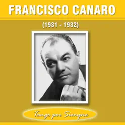 (1931-1932) - Francisco Canaro