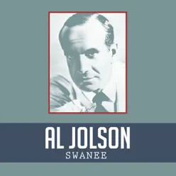 Swanee - Single - Al Jolson