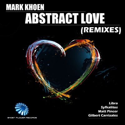 Abstract Love (Remixes) - EP