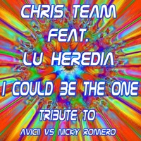 I Could Be the One (feat. Lu Heredia) [Like Mix] - Chris Team