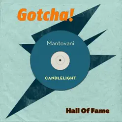 Candlelight (Hall of Fame) - Mantovani Candlelight (Hall of Fame) - Mantovani