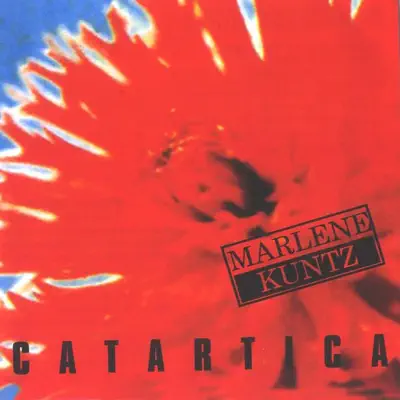 Catartica - Marlene Kuntz Catartica - Marlene Kuntz