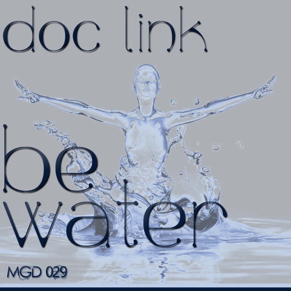 Be Water - Single