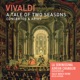 VIVALDI/A TALE OF TWO SEASONS cover art