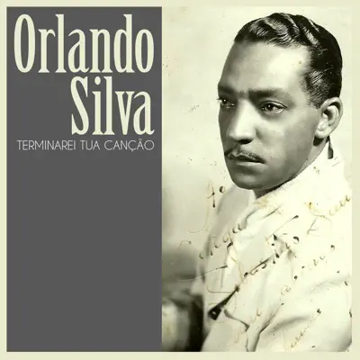 Terminarei Tua Canção - Single - Orlando Silva