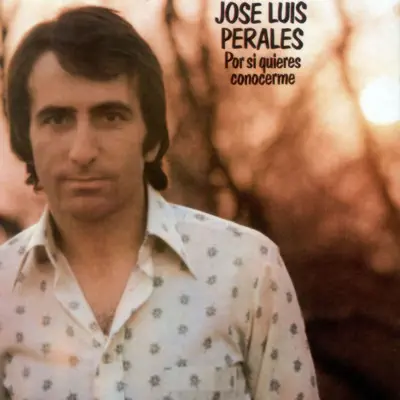 Por si quieres conocerme - José Luis Perales