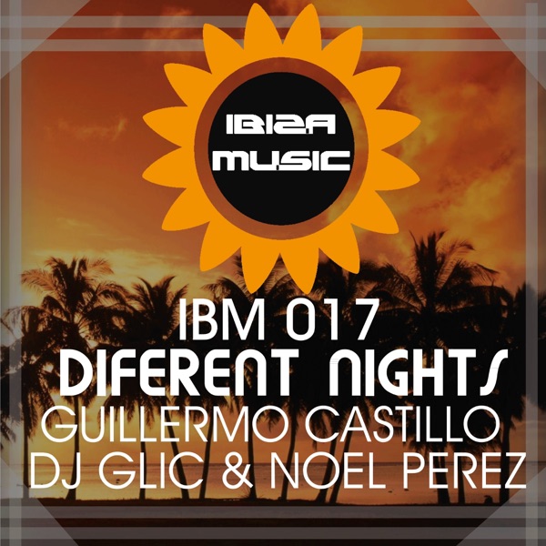 Ibiza Music 017: Different Nights - Single