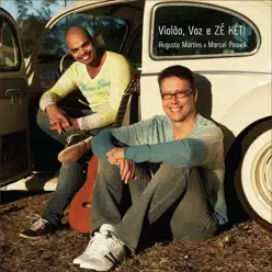 Violão, Voz e Zé Kéti - Augusto Martins Violão, Voz e Zé Kéti - Augusto Martins