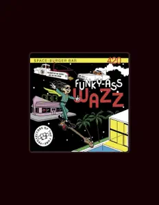 Ascolta Funky-Ass Wazz, guarda video musicali, leggi la biografia, vedi le date del tour & altro!