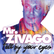 Tell By Your Eyes - Mr. Zivago