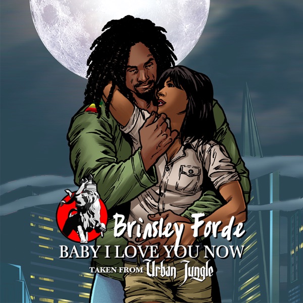 Baby I Love You Now - Single