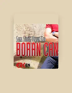 Listen to Boran Can, watch music videos, read bio, see tour dates & more!