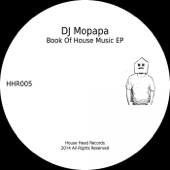 DJ Mopapa - Be With Me As I Go Deep