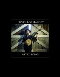 收听 Davey Bob Ramsey、观看音乐视频、阅读小传、查看巡演日期等 ！