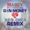 Gin and Money (Ben Crea Remix) - Single