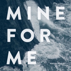 Mine for Me - EP