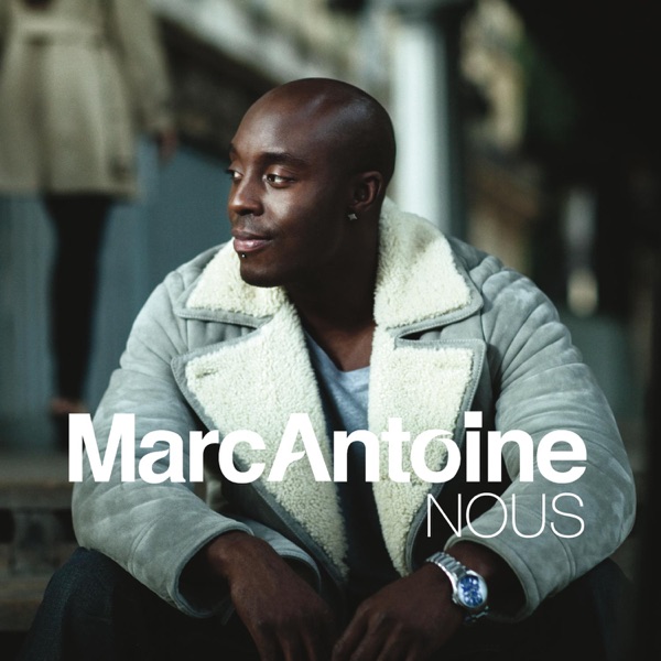 Nous [Version Radio] (Version Radio) - Single - Marc Antoine