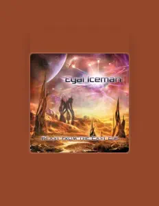 Écoutez Eyal Iceman, regardez des vidéoclips, lisez la biographie, consultez les dates de tournée et plus encore !