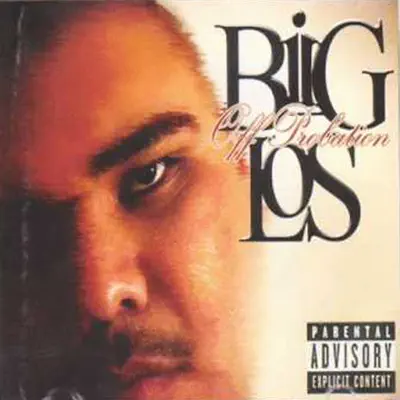 Off Probation - Big Los
