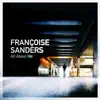 Françoise Sanders - My Life