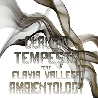 Ambientology (feat. Flavia Vallega) - EP by Claudio Tempesta album reviews, ratings, credits