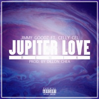 Jupiter Love Remix (feat. Celly Cel) - Single - Jimmy Goodz