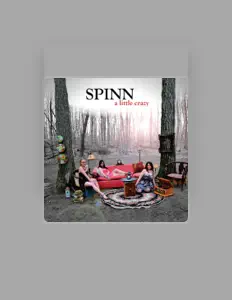 聆聽 Spinn、觀看音樂影片、閱讀小傳、查看巡演日期等！