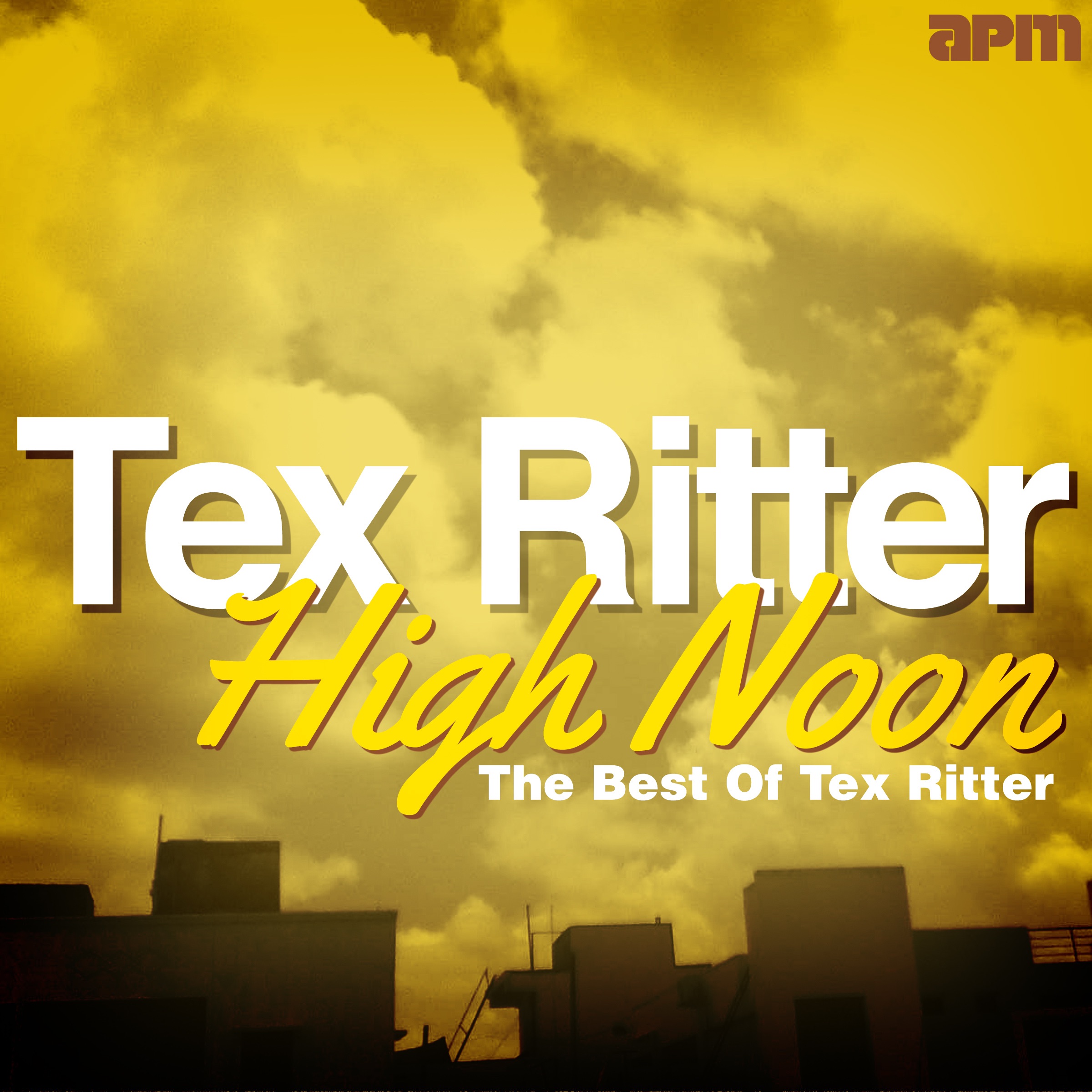 High Noon - The Best of Tex Ritter