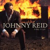 Johnny Reid: Fire It Up