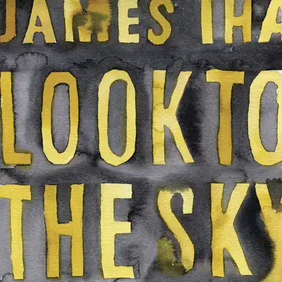 Look To the Sky (Bonus Version) - James Iha
