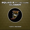 Closer (feat. Lisa Marie) - Single