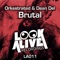 Brutal - Orkestrated & Dean Del lyrics