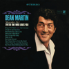 (Remember Me) I'm the One Who Loves You - Dean Martin