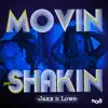 Movin' and Shakin' (Shane D's Vocal Rework)