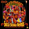 Set It Off (Soca Stoka Remix 2) - Single