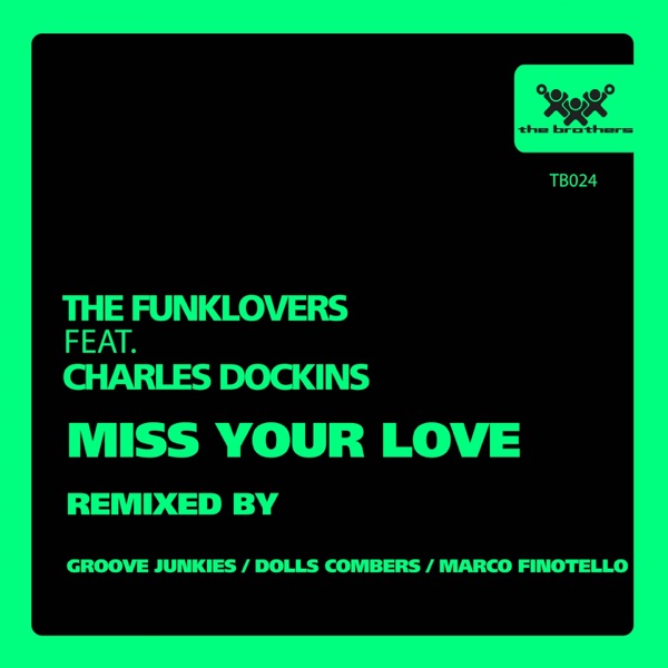 Miss Your Love (feat. Charles Dockins)