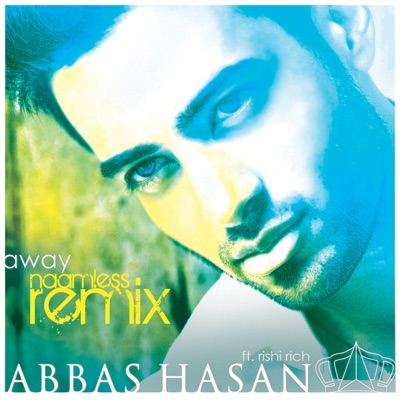 Away (Naamless Remix) - Single