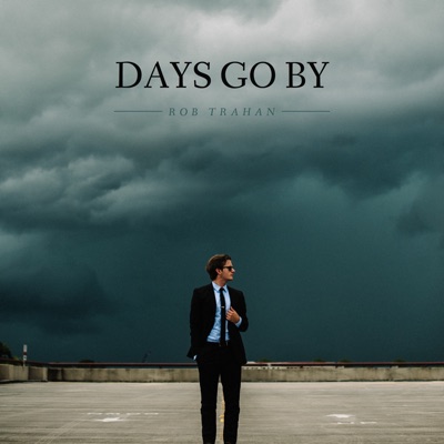 Days Go By - EP