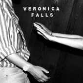 Veronica Falls - Everybody's Changing