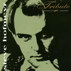 Tribute - Steve Hofmeyr Tribute - Steve Hofmeyr